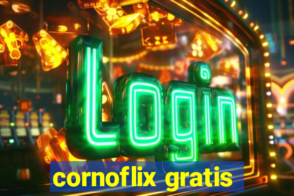 cornoflix gratis